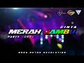 Download Lagu 🌴🎺 CINTA MERAH JAMBU x PARTY SENTAK | BASS GETAR REVOLUTION REMIX