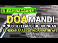 Doa Mandi Junub Setelah Berhubungan