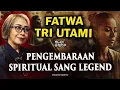 Download Lagu 💥PENGEMBARAAN SPIRITUAL SANG LEGEND - TRI UTAMI