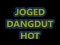 Download Lagu GOYANG DANGDUT HOT PARAH BANGET