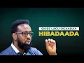 Download Lagu HIBADAADU MAXEY TAHAY?