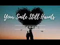 Download Lagu Your Smile Still Haunts - EverHits