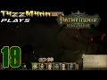 Pathfinder Kingmaker S01E19 - Outnumbered and Amiri is Sick