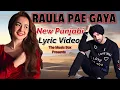 Download Lagu Diljit Dosanjh (style)- RAULA PAE GAYA (ft. Hania Aamir) | Lyric Video |   New Punjabi Song 2025