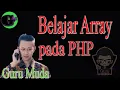 PHP Dasar Array