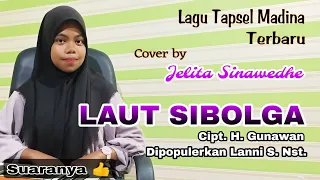 laut sibolga lanni s nst cover jelita sinawedhe lagu tapsel madina terbaru cipt h gunawan hd