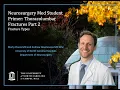 Neurosurgery Medical Student Primer Thoracolumbar Fractures Part 2 Fracture Types
