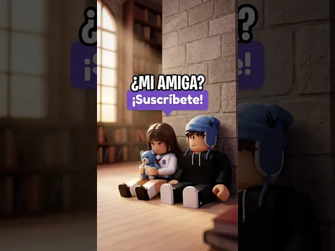 ¡Mi mejor amiga! #roblox #historiaderoblox #robloxedit #carmigames