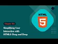 Unleashing the Power of HTML 5 Simplifying User Interaction with HTML5 Drag and Drop