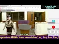 Initial appearance Maricopa County Superior Court ARIZONA 2026 PM Stream