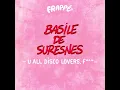 Lagu BASILE DE SURESNES feat. ALEX LAYAN - I GOTTA FIND U [FRAPPE RECORDS]
