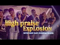 Download Lagu HIGH PRAISE EXPLOSION | Unforgettable Live Nigerian Gospel Praise with CGMi God's Dwelling Heralds