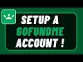 How To Create a GoFundMe Account - Sign Up GoFundMe