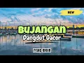 Dangdut Gacor BUJANGAN ( RHOMA IRAMA ) || IYAND RMXR_New 2024🌴🌴