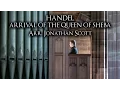 Download Lagu ARRIVAL OF THE QUEEN OF SHEBA – HANDEL – ST SILAS CHURCH, BLACKBURN - JONATHAN SCOTT (ORGAN SOLO)