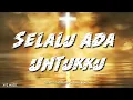 Download Lagu Melitha Sidabutar \u0026 Jason Irwan - Selalu Ada Untukku Lyrics