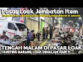 Download Lagu PASAR LOAK JEMBATAN ITEM JATINEGARA DI MALAM HARI| BANYAK BARANG BEKAS DAN ANTIK DIJUAL DI SINI !!!