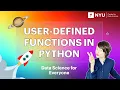 User-defined functions in Python 12 Data Science for Everyone NYU