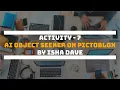 Activity - 7 AI Object Seeker using PictoBlox by Isha Dave