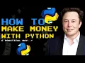 How to Make Money with Python Beginner-Friendly Strategies to Earn Online