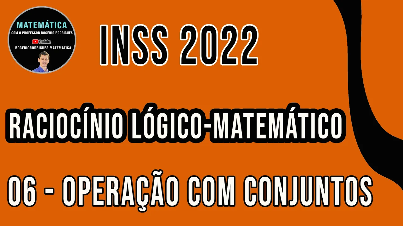 Raciocínio lógico matemático para o concurso INSS 2022 - Operação com conjuntos [SEM SEGREDO]