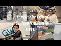 A Day in the Life of a College Student George Washington University
