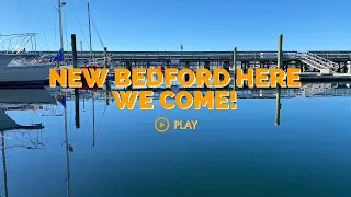 New Bedford Here We Come, Our Sail South Begins! – Ep. 20 [Sailing Ixion]