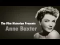 Anne Baxter - Biography Film Historian