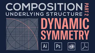 Composition Part 2 - Dynamic Symmetry