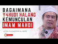 Lagu Y4HUD1 Cuba Halang Kemunculan Imam Mahdi - Ustaz Muhammad Al Amin