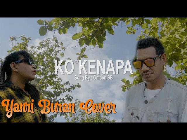 Download MP3 KO KENAPA//YANTI BURAN COVER//OFFICIAL MV 2023
