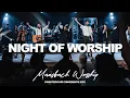 Lagu Night of Worship | Maasbach Worship
