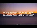Jaan De - The propheC (Lyrics) | Lyrics for you