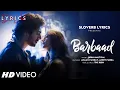 Download Lagu Barbaad (LYRICS) - Jubin Nautiyal | Saiyaara | Ahaan Panday, Aneet Padda | The Rish