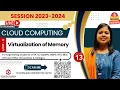 CC13 Virtualization of Memory Memory Virtualization in Cloud Computing