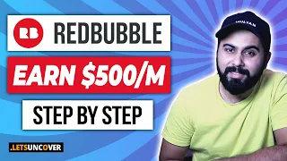 How to Make Money with Redbubble Step by Step Redbubble Tutorial