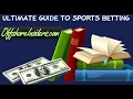 Ultimate Guide to Betting on Sports From Vegas Insider