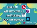 How to Configure ASP NET Core 3 1 Angular SPA Identity Server 4 Authentication with PostgreSQL
