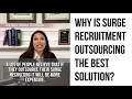 Surge Recruitment Outsourcing - The solution for surge hiring