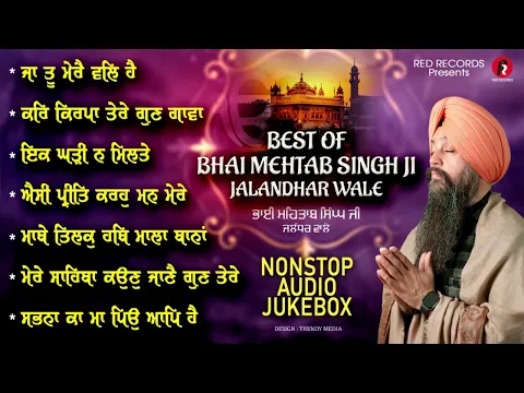 Download MP3 Best Of Bh Mehtab Singh Ji Jalandhar Wale - Super Hit Shabads Jukebox -​⁠@RedRecordsGurbani2023