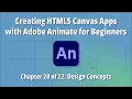 Creating HTML5 Canvas Apps with Adobe Animate for Beginners - Chapter 20 of 22 Design Concepts