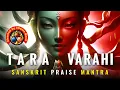 Lagu Tara Varahi Onbeperkte Bescherming Sanskriet Lof Mantra 8 BELANGRIJKSTE Vormen