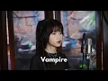 Download Lagu Vampire - Olivia Rodrigo | Shania Yan Cover
