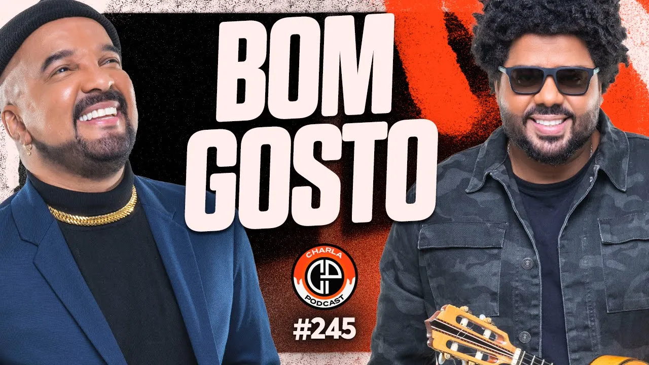 CHARLA #245 - Grupo Bom Gosto [Beça e Mug]