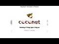Dudubaya Ft Dully Sykes & Neyrate - Coconut(Official Music Audio $