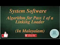Part 13 Algorithm for Pass 1 of a Linking Loader System Software