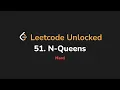 51 N-Queens Leetcode Unlocked - Python