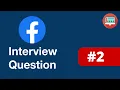 Facebook Coding Interview Question