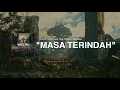 Download Lagu Masa Terindah (Official Lyric Video) by Alffy Rev and The True Friends