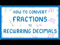 How to Convert Fractions to Recurring Decimals Proportions Part exams